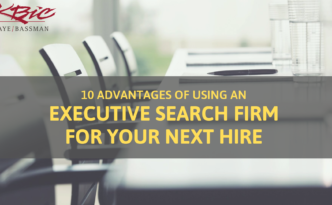 10 Compelling Reasons to Hire an Executive Search Firm - Kaye/Bassman Academic Medicine